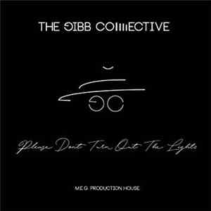 The Gibb Collective - Please Don't Turn Out The Lights