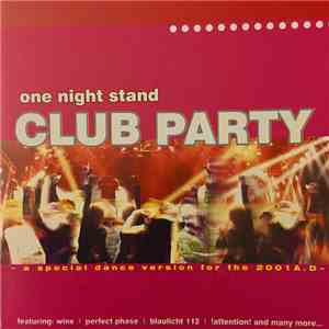 Various - One Night Stand Club Party