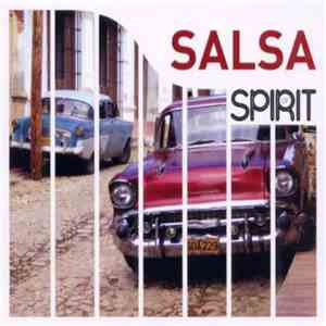 Various - Spirit Of Salsa