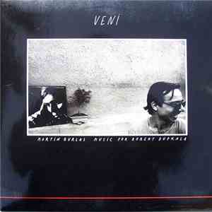 Veni, Martin Burlas - Music For Robert Dupkala