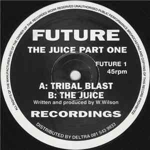W. Wilson - The Juice Part One