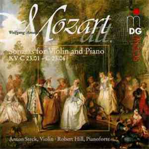 Wolfgang Amadeus Mozart - Anton Steck / Robert Hill - Violin Sonatas