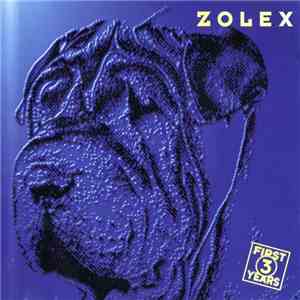 Zolex - The First 3 Years