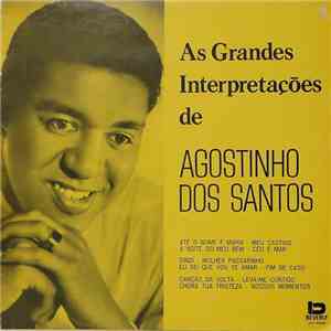 Agostinho Dos Santos - As Grandes Interpretações de Agostinho dos Santos