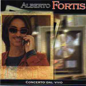 Alberto Fortis - Concerto Dal Vivo