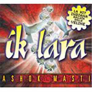 Ashok Masti - Ik Lara