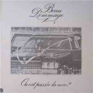 Beau Dommage - Où Est Passée La Noce?