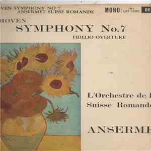Beethoven, L'Orchestre De La Suisse Romande, Ansermet - Symphony No.7 / Fidelio Overture
