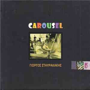 Γιώργος Σταυρακάκης - Carousel