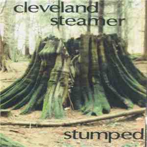 Cleveland Steamer - Stumped