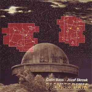 Colin Bass - Józef Skrzek - Planetarium