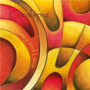 Coralspin - Honey and Lava