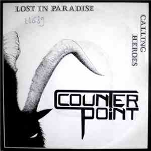 Counter Point  - Lost In Paradise / Calling Heroes