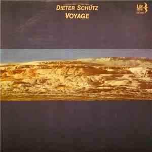 Dieter Schütz - Voyage