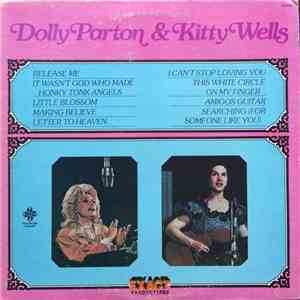 Dolly Parton, Kitty Wells - Dolly Parton & Kitty Wells