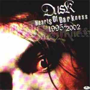 Dusk  - Hearts Of Darkness