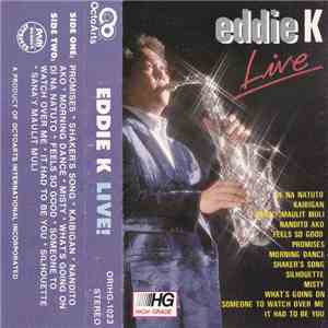 Eddie K - Live