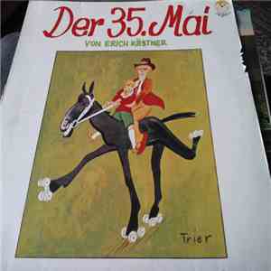 Erich Kästner - Der 35. Mai