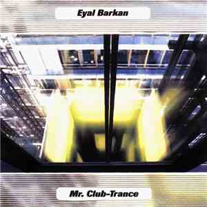 Eyal Barkan - Mr. Club-Trance