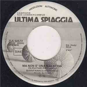 Gianfranco Manfredi - Ma Non È Una Malattia / Puoi Sentirmi?