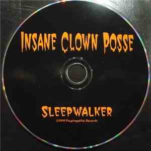 Insane Clown Posse - Sleep Walker