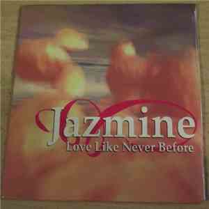Jazmine  - Love Like Never Before