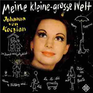 Johanna Von Koczian - Meine Kleine Grosse Welt