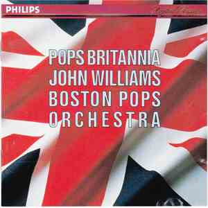 John Williams , Boston Pops Orchestra - Pops Britannia