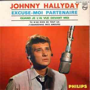 Johnny Hallyday - Excuse-Moi Partenaire
