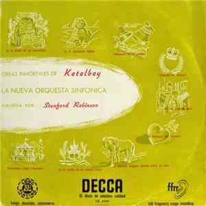 Ketelbey - La Nueva Orquesta Sinfonica Dirigada Por Stanford Robinson - Obras Inmortales De Ketelbey
