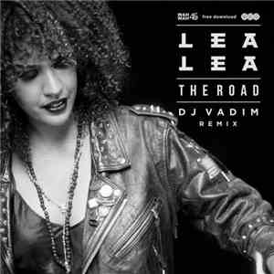 Lea Lea - The Road (DJ Vadim Remix)