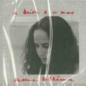 Maria Bethânia - A Beira E O Mar
