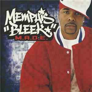Memphis Bleek - M.A.D.E.