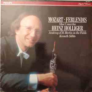 Mozart, Ferlendis, Heinz Holliger, Academy Of St. Martin-in-the-Fields, Kenneth Sillito - Oboe Concertos