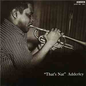 Nat Adderley - That's Nat