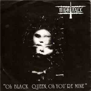 Nightfall - "Oh Black Queen, Oh You're Mine"