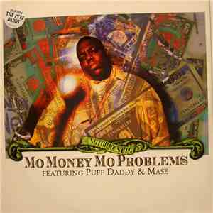 Notorious B.I.G. - Mo Money Mo Problems