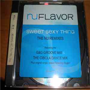 Nu Flavor featuring Roger - Sweet Sexy Thing (The Nu Remixes)