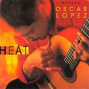 Oscar Lopez - Heat