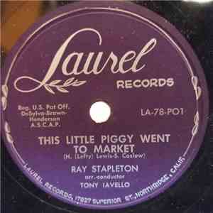 Ray Stapleton - This Little Piggy Went To Market / Little Sleepy Head