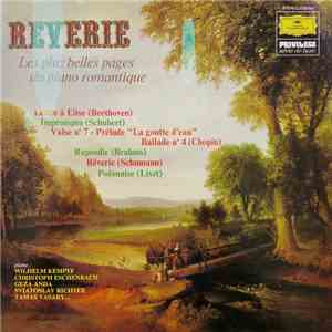 Schumann, Beethoven, Schubert, Brahms, Liszt, Chopin - Rêverie ... Les Plus Belles Pages Du Piano Romantique