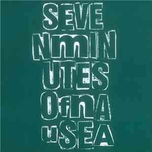 Seven Minutes Of Nausea / Deca Debilane - Seven Minutes Of Nausea / Deca Debilane