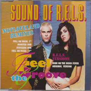 Sound Of R.E.L.S. - Feel The Groove