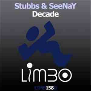 Stubbs & SeeNaY - Decade