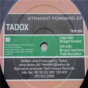 Tadox - Straight Forward