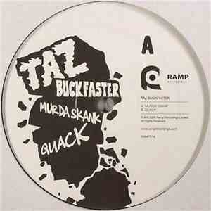 Taz Buckfaster - Murda Skank / Quack