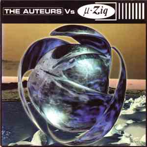 The Auteurs Vs µ-Ziq - The Auteurs Vs µ-Ziq
