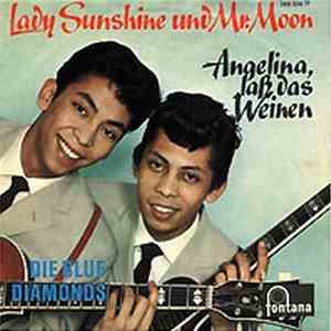 The Blue Diamonds - Lady Sunshine and Mr. Moon