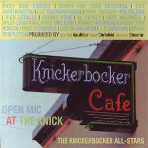 The Knickerbocker All-Stars - Open Mic At The Knick