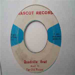 The Old Timers  - Quadrille Beat